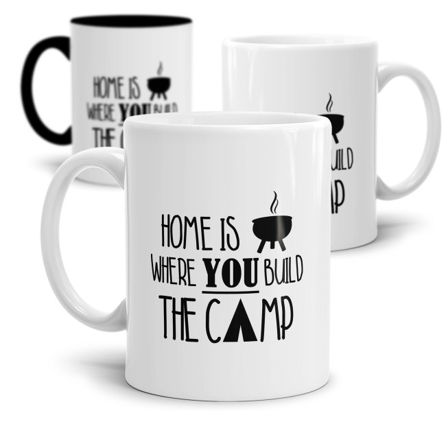 Tasse - Home is where you build the Camp