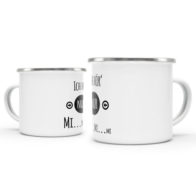 Emaille-Tasse - Ich h&ouml;r nur MiMiMi