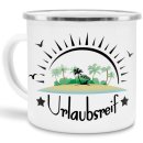 Emaille-Tasse f&uuml;r den Urlaub - Urlaubsreif