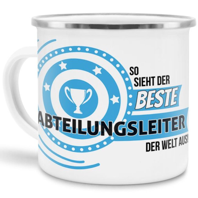 Emaille-Tasse mit Spruch - So sieht der beste Abteilungsleiter aus