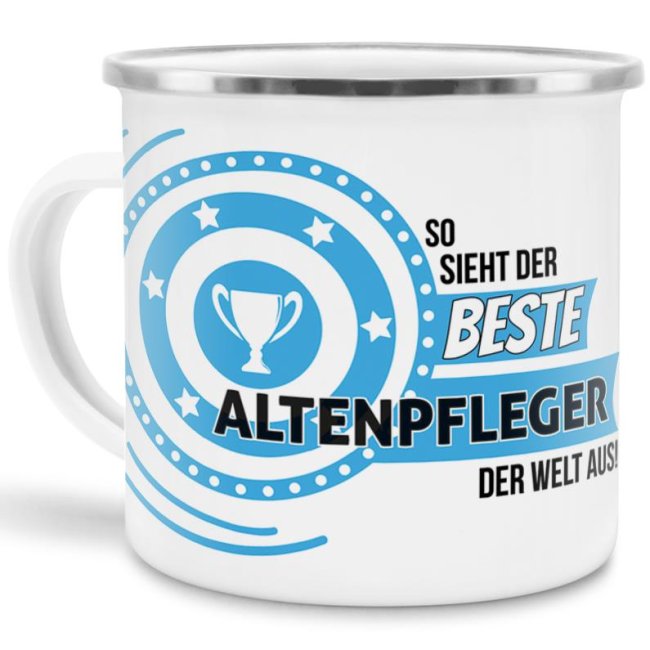 Emaille-Tasse mit Spruch - So sieht der beste Altenpfleger aus