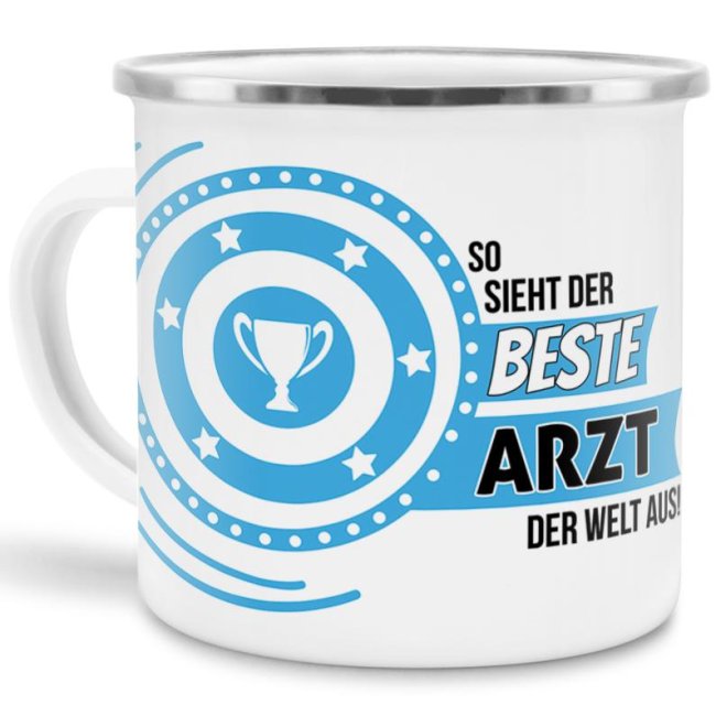 Emaille-Tasse mit Spruch - So sieht der beste Arzt aus