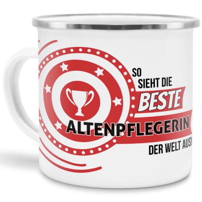 Emaille-Tasse mit Spruch - So sieht die beste Altenpflegerin aus