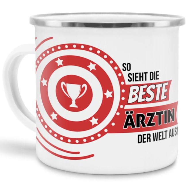 Emaille-Tasse mit Spruch - So sieht die beste &Auml;rztin aus