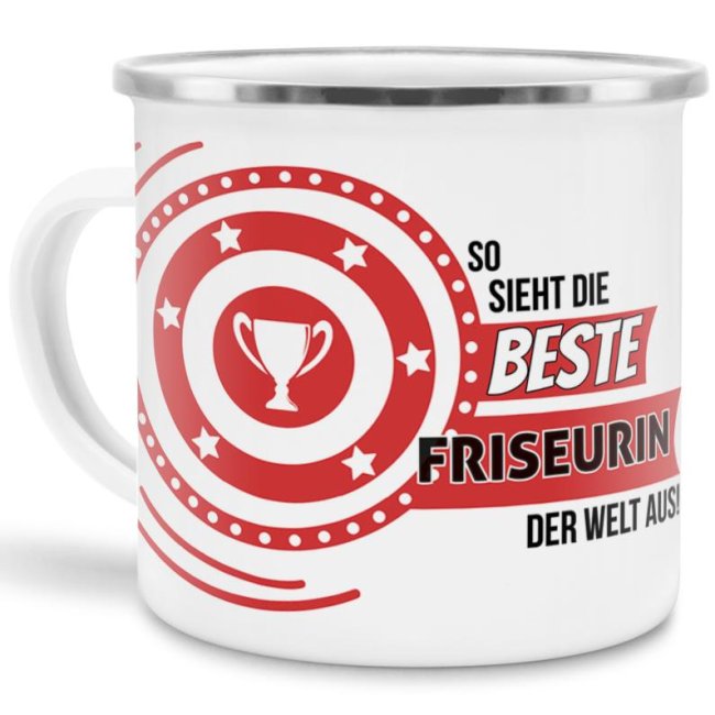 Emaille-Tasse mit Spruch - So sieht die beste Friseurin aus