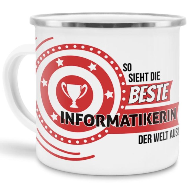 Emaille-Tasse mit Spruch - So sieht die beste Informatikerin aus