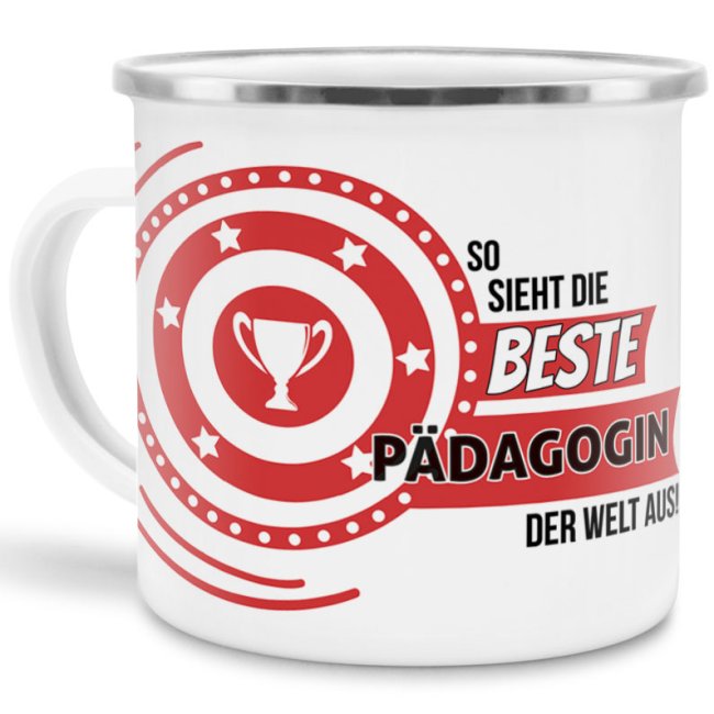 Emaille-Tasse mit Spruch - So sieht die beste P&auml;dagogin aus