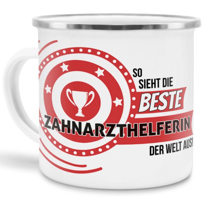 Emaille-Tasse mit Spruch - So sieht die beste Zahnarzthelferin aus