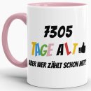 Tasse zum 20. Geburtstag - 7305 Tage alt - aber wer...