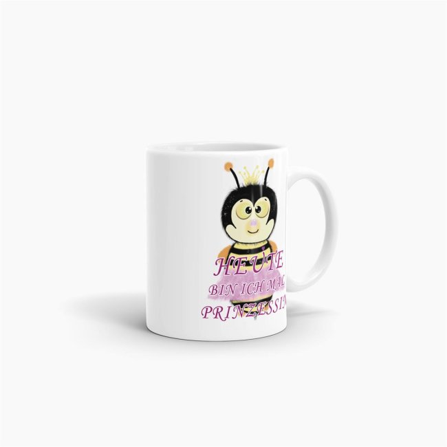 Bienen -Tasse Heute bin ich mal Prinzessin - Weiss