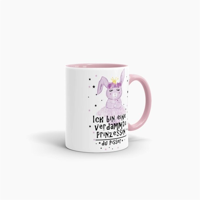 Hasen -Tasse Ich bin eine verdammte Prinzessin... Rosa