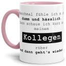 Tasse mit Spruch - Manchmal f&uuml;hle ich mich dumm und...