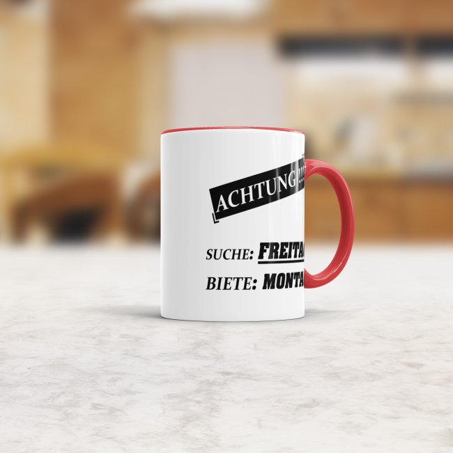 Tasse mit Spruch - Montag -verschiedene Spr&uuml;che-