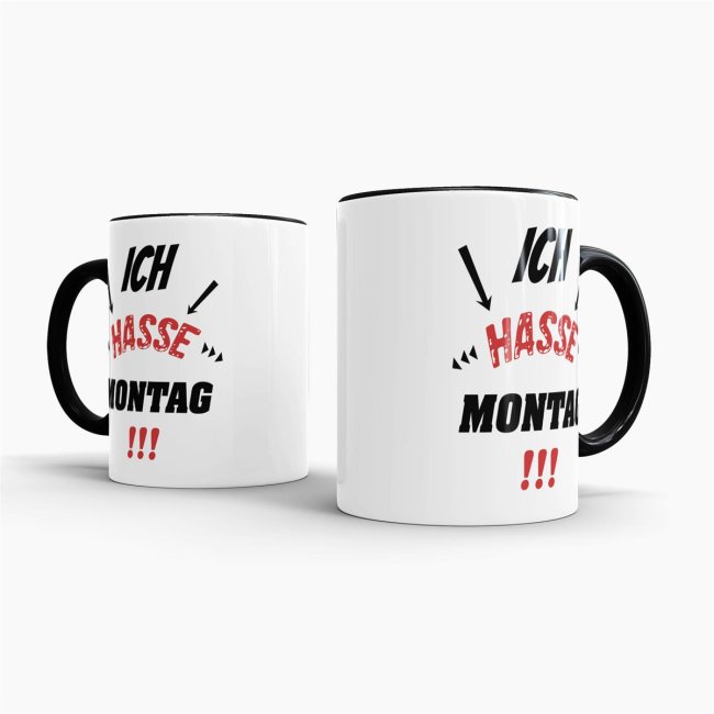 Tasse mit Spruch - Ich hasse Montag! - Schwarz