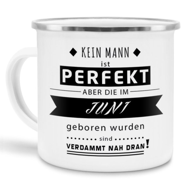 Emaille-Tasse f&uuml;r M&auml;nner zum Geburtstag - Kein Mann ist Perfekt