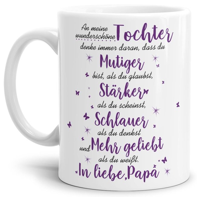 Tasse - mit Spruch vom Vater f&uuml;r die Tochter - Weiss