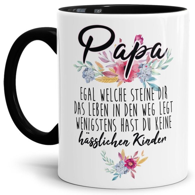 Tasse &quot;Papa - Wenigstens hast du keine h&auml;sslichen Kinder&quot; - Innen &amp; Henkel Schwarz