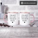 Tasse mit Spruch - Nicht ganz dicht - Rosa