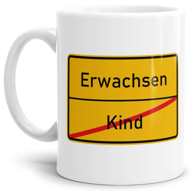 Tasse - Ortsschilder Kind -&gt; Erwachsen