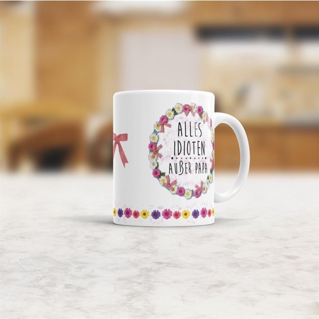 Blumenkranz-Tasse mit Spruch - Beleidigung -verschiedene Motive-