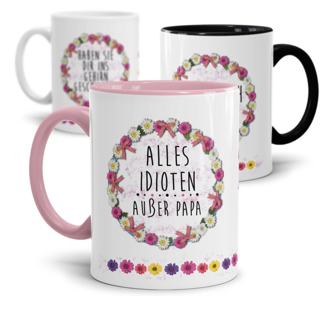 Blumenkranz-Tasse mit Spruch - Beleidigung -verschiedene Motive-