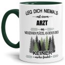 Berufe-Tasse - Leg dich niemals mit einem Arzt an -...