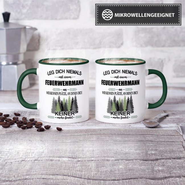 Berufe-Tasse - Leg dich niemals mit einem Feuerwehrmann an - Dunkelgr&uuml;n