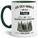 Berufe-Tasse - Leg dich niemals mit einer &Auml;rztin an...