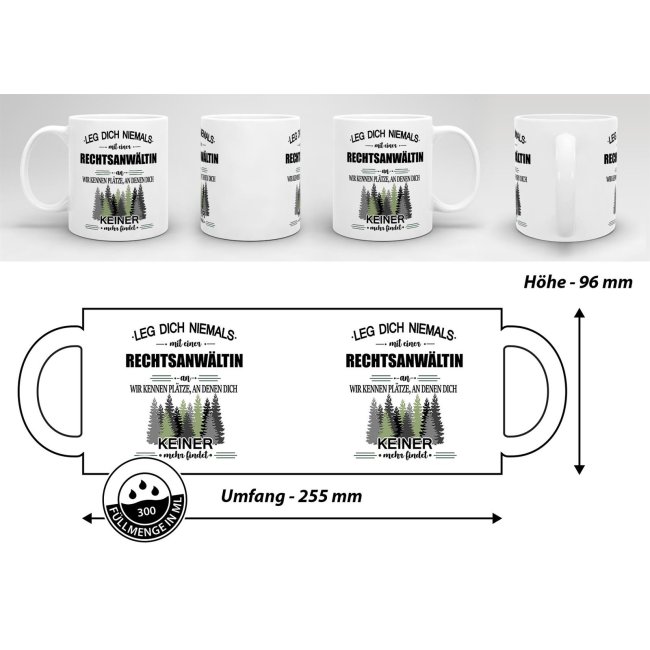 Berufe-Tasse - Leg dich niemals mit einer Rechtsanw&auml;ltin an - Wei&szlig;