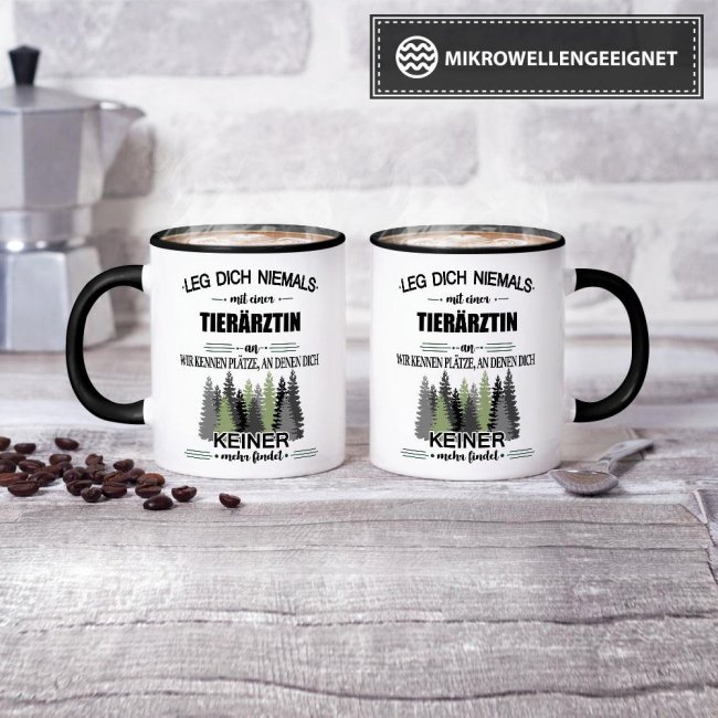 Berufe-Tasse - Leg dich niemals mit einer Tier&auml;rztin an - Schwarz