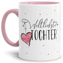 Tasse - Weltliebste Tochter - Innen &amp; Henkel Rosa