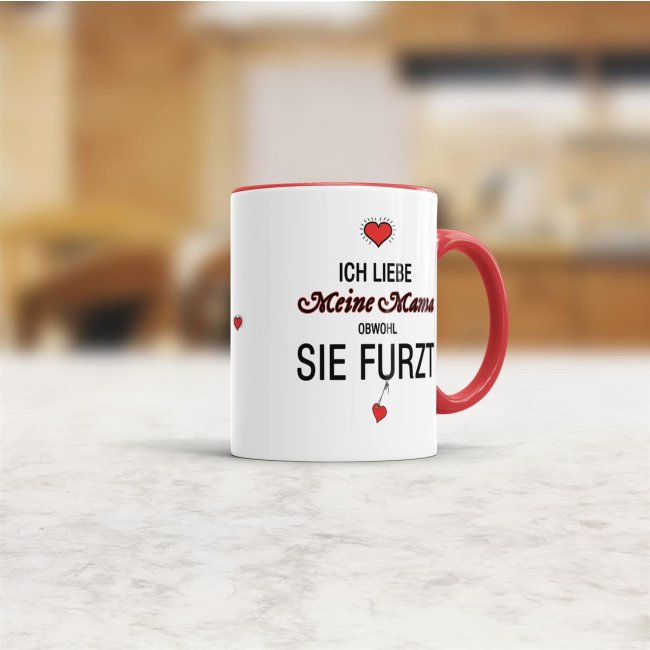 Tasse Liebeserkl&auml;rung &quot;Obwohl du furzt - Mama&quot; - Innen &amp; Henkel Rot