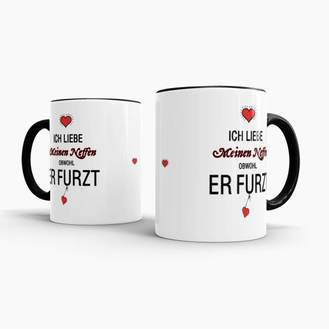 Tasse Liebeserkl&auml;rung &quot;Obwohl du furzt - Neffe&quot; - Innen &amp; Henkel Schwarz