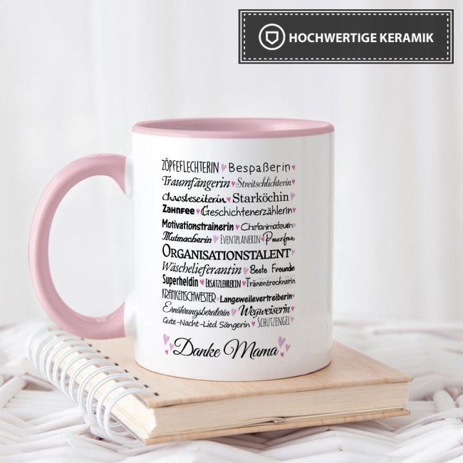 Tasse mit Spruch f&uuml;r Mama - Danke Mama -  Innen &amp; Henkel Rosa