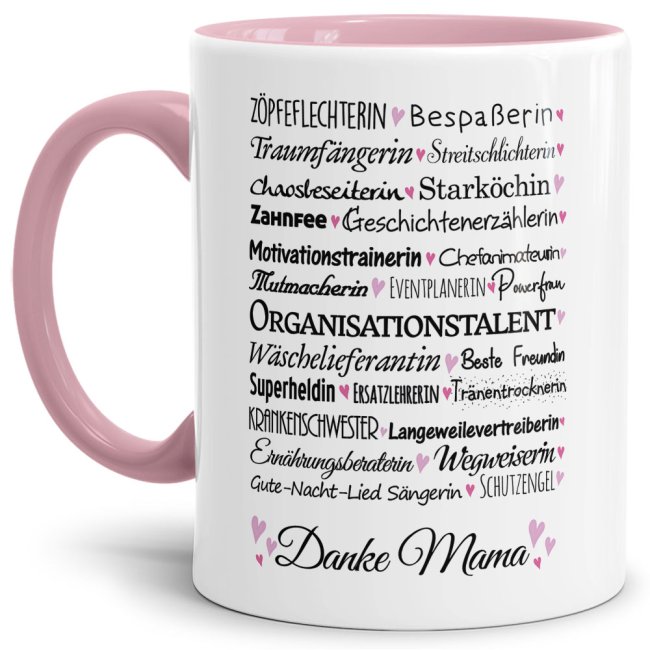 Tasse mit Spruch f&uuml;r Mama - Danke Mama -  Innen &amp; Henkel Rosa