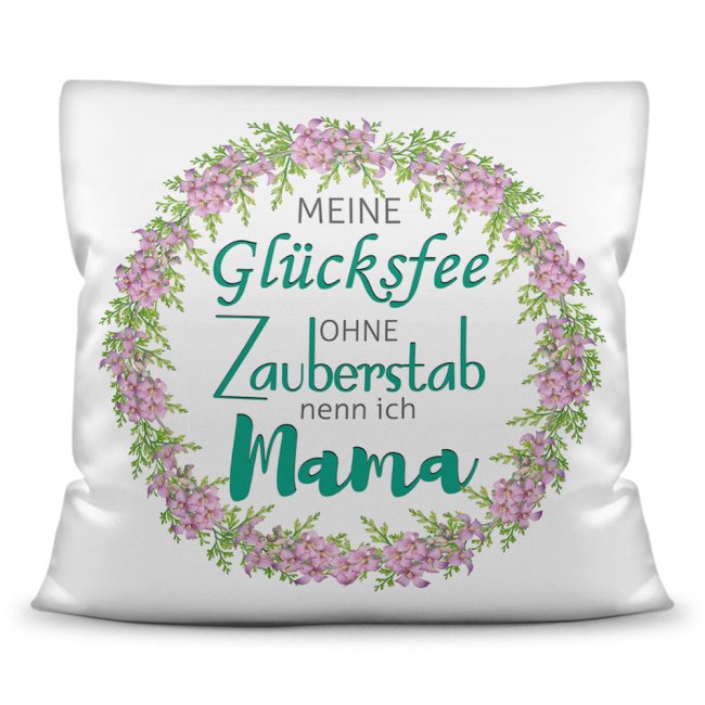 Kissen mit Spruch f&uuml;r Mama - Meine Gl&uuml;cksfee