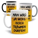 Lustige Tasse mit Spruch f&uuml;r M&auml;nner -...