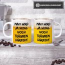 Lustige Tasse mit Spruch f&uuml;r M&auml;nner -...