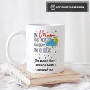 Tasse mit Spruch Mama - Sinn des Lebens