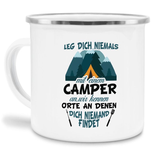 Tassen f&uuml;r Camper - Leg Dich niemals mit einem Camper an