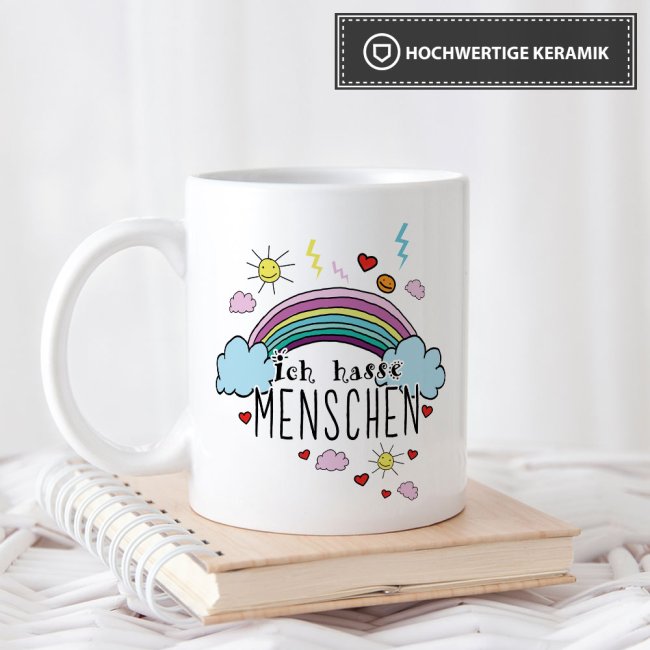 Tasse mit Regenbogen und Spruch - Ich hasse Menschen -verschiedene Farben-