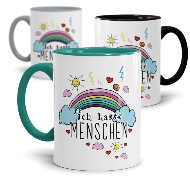 Tasse mit Regenbogen und Spruch - Ich hasse Menschen -verschiedene Farben-