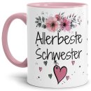 Tasse mit sch&ouml;nem Blumenmotiv - Allerbeste Schwester...