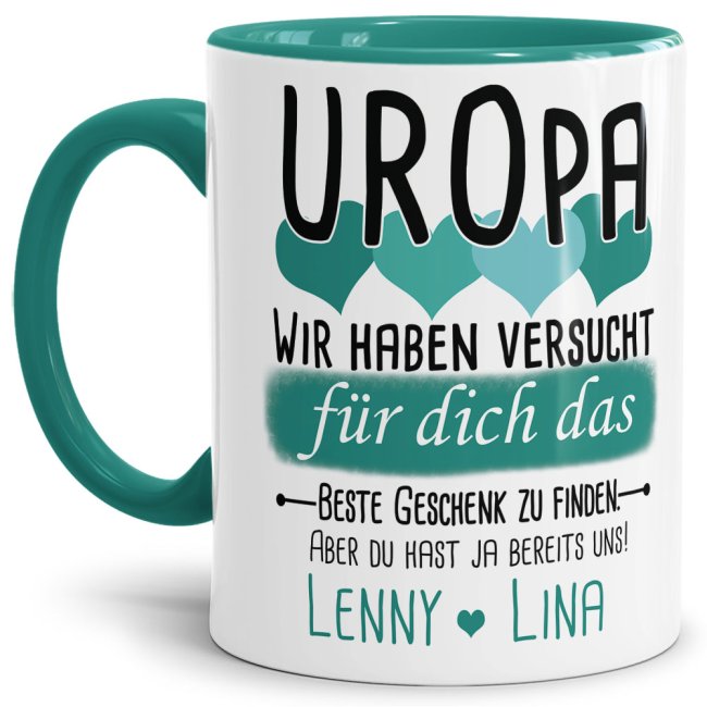 Tasse von WUNSCHNAMEN - F&uuml;r Uropa von mehr Kindern - Innen &amp; Henkel T&uuml;rkis