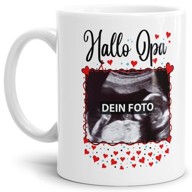 Tasse - Hallo Baby - personalisierbar mit Ultraschallbild f&uuml;r Opa - Wei&szlig;