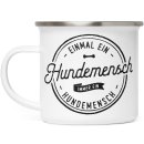 Emaille Tasse &quot;Einmal Hundemensch&quot;