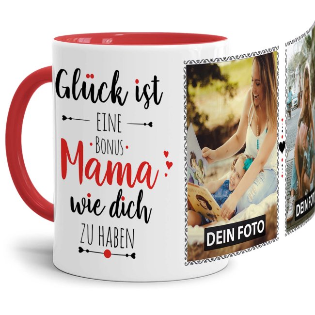 Tasse - Gl&uuml;ck ist, eine Bonusmama wie Dich zu haben - mit zwei Fotos - Innen &amp; Henkel Rot