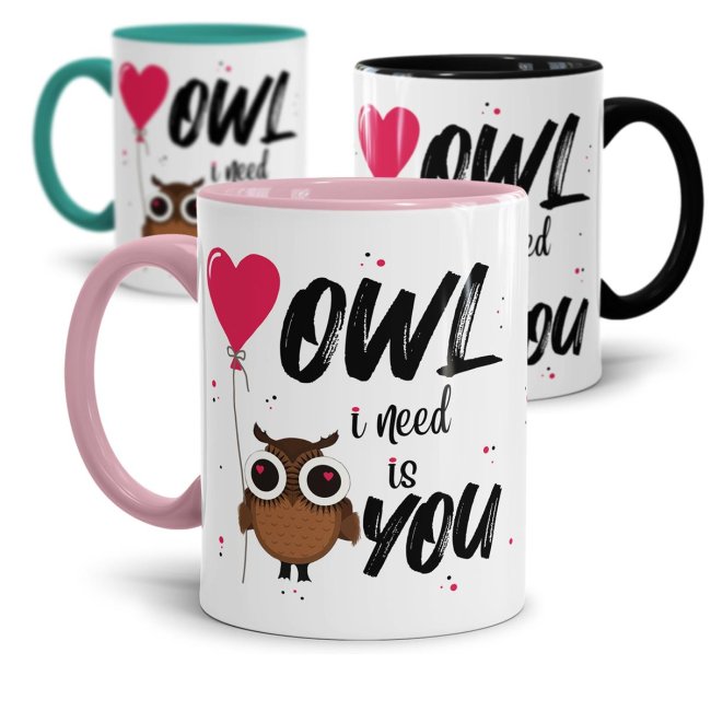 Eulen-Tassen mit Spruch - Owl I need is you