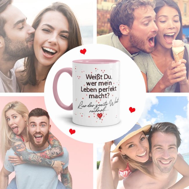 Tasse mit Spruch - Du machst mein Leben perfekt - Innen &amp; Henkel Rosa