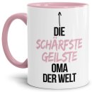 Tasse mit Spruch - Du bist die sch&auml;rfste, geilste...